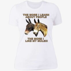 endas the more i learn about people the more i like mule 6 1 Donkeys the more i learn about people the more i like mule hooide