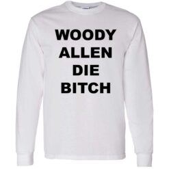 endas woody allen die bitch 4 1 Woody allen die b*tch hoodie