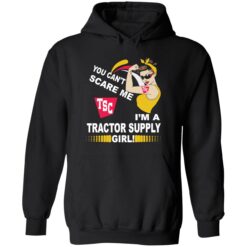 endas you cant scare me im a tractor supply 2 1 You can’t scare me tsc im a tractor supply girl shirt