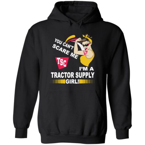 endas you cant scare me im a tractor supply 2 1 You can’t scare me tsc im a tractor supply girl hoodie