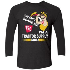 endas you cant scare me im a tractor supply 9 1 You can’t scare me tsc im a tractor supply girl shirt