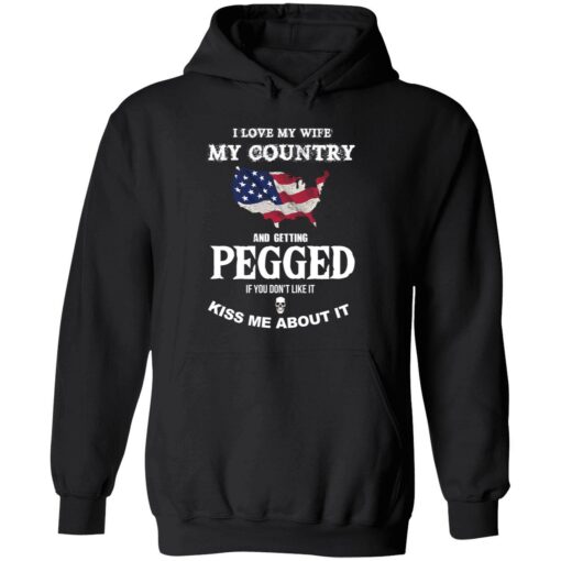 i love my wife my country tshirt back 2 1 I love my wife my country and getting pegged shirt