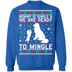 redirect09222021050926 3 Golden Retriever mommy is single and we are ready Christmas sweatshirt