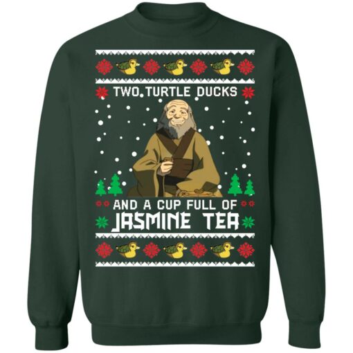 redirect09292021080928 2 Uncle Iroh two turtle ducks and a cup full of jasmine tea Christmas sweatshirt