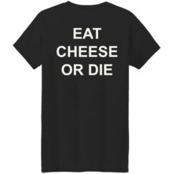 redirect10202022051053 510x510 1 Eat cheese or die hoodie