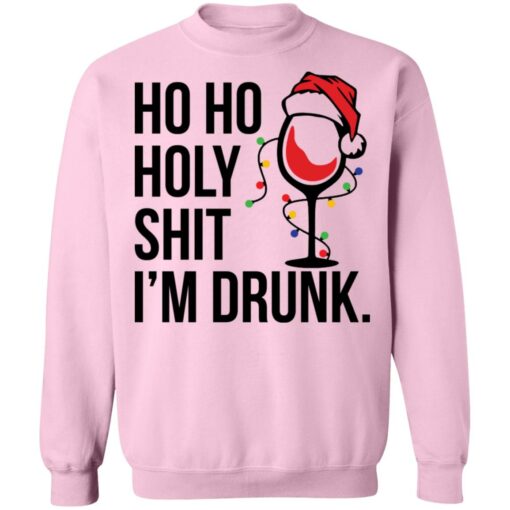 redirect10282021031015 7 Wine Ho ho holy shit i’m drunk Christmas sweatshirt