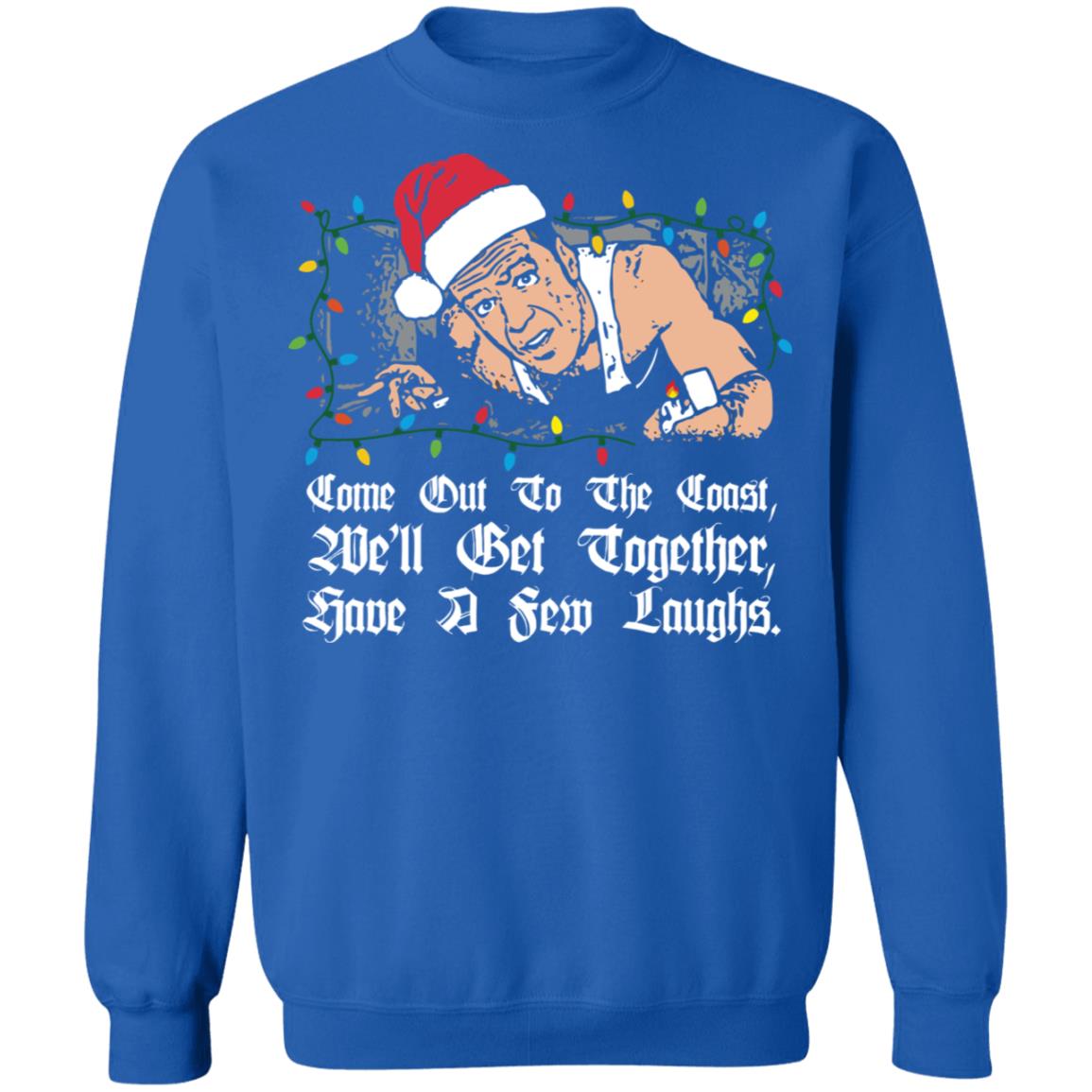 John Mcclane come out to the coast we’ll get together Christmas sweater ...
