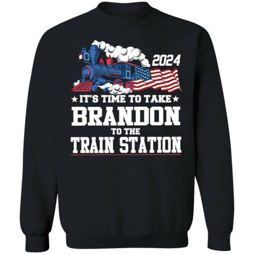 up het its time to take brandon 3 1 2024 it's time to take Brandon to the train station sweatshirt