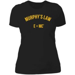 up het murphys law emc2 6 1 Murphy’s law e=mc2 shirt