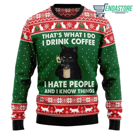 1 11 Black cat that's what i do i drink coffee Christmas sweater