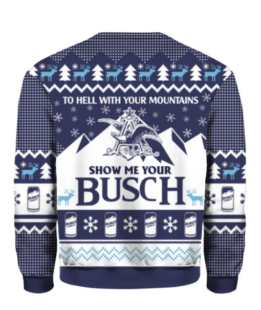 1204m1vhol988mdeifvqfq7j0r APCS colorful back To hell with your mountains show me your busch ugly Christmas sweater