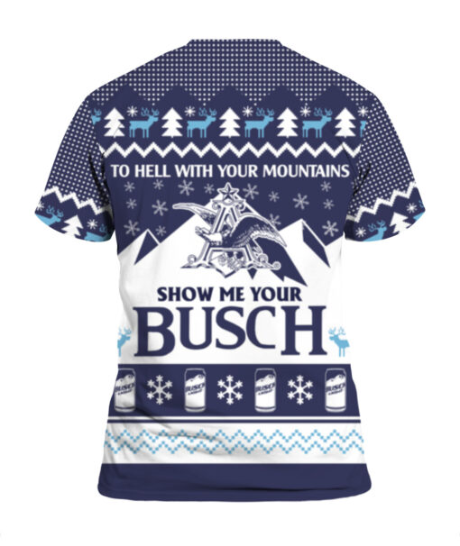 1204m1vhol988mdeifvqfq7j0r APTS colorful back To hell with your mountains show me your busch ugly Christmas sweater