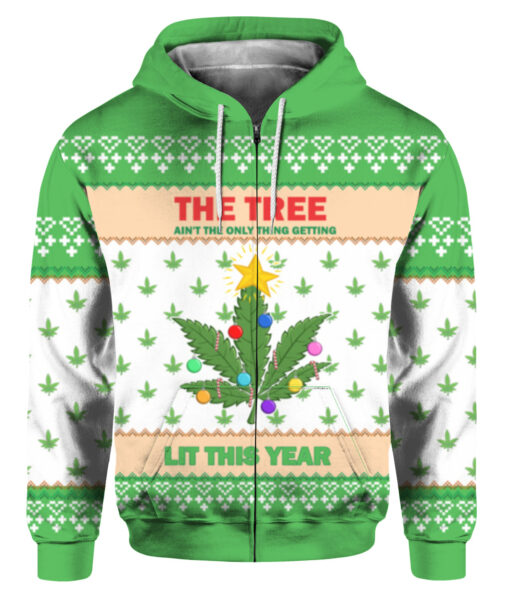 4mqs16s8gjre7i6tmaae0bitc8 FPAZHP colorful front Weed the tree aint the only thing getting lit the year Christmas sweater
