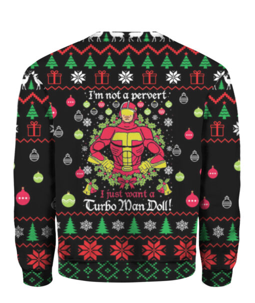 50ej0fgenta7tpln4gn6ppvouo APCS colorful back I'm not a pervert i just want a Turbo Man doll Christmas sweater