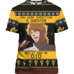 5qige49ro4tes6hip77tik0i2i APTS colorful front You were expecting a sweater but it was me Dio Christmas sweater
