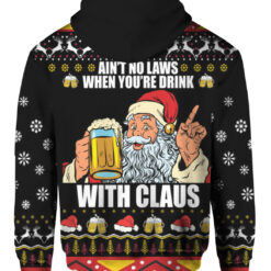 5rjldnibm7i4gcre3losc7ghkc APZH colorful back Ain't no laws when you're drink with Claus Christmas sweater
