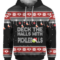 6cg31f2pgs0lju966eu2rd33kd FPAZHP colorful front Deck the halls with Pickleballs Christmas sweater