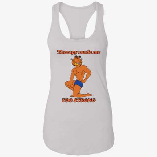 Endas ao trang Garfield Therapy made me to strong 7 1 Garfield Therapy made me to strong sweatshirt