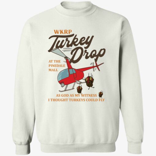 Up het Wkrp turkey drop at the pinedale mall 3 1 Wkrp turkey drop at the pinedale mall shirt