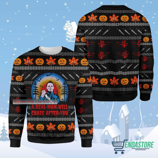 a 34 Michael Myers a real man will chase after you Christmas sweater