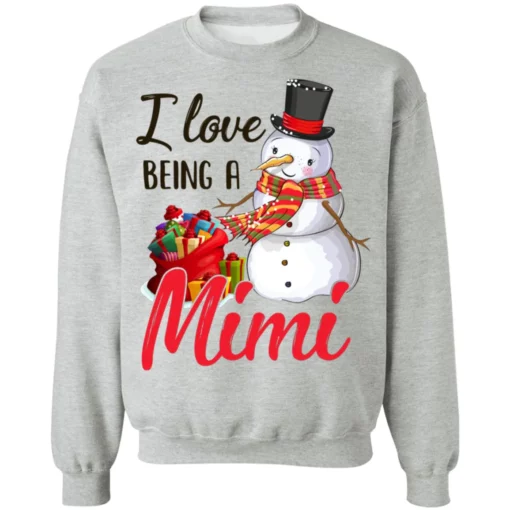 e 9 I love being a mimi snowman Christmas sweater