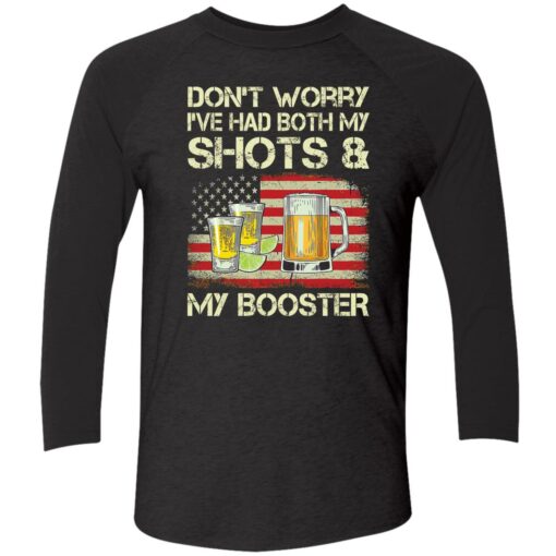 endas Dont worry Ive had both my shots and my booster 9 1 Don't worry I've had both my shots and booster sweatshirt