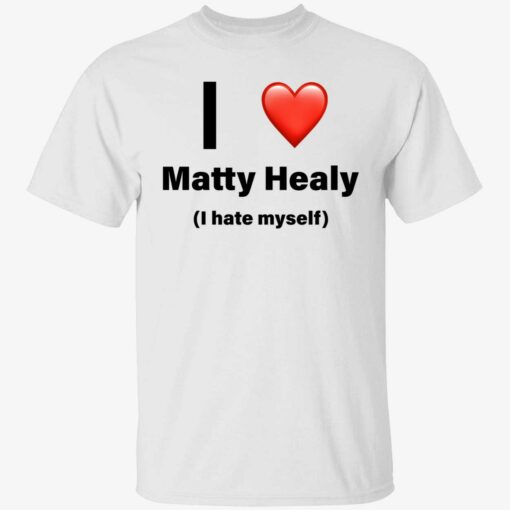 endas I love matty healy i hate myself 1 1 I love matty healy i hate myself hoodie