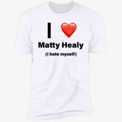 endas I love matty healy i hate myself 5 1 I love matty healy i hate myself hoodie