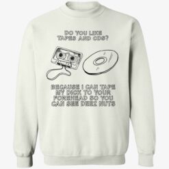 endas do you like tapes and cds shirt 3 1 Do you like tapes and cds hoodie