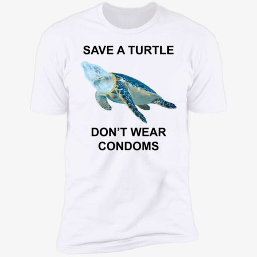 endas save a turtle dont wear condoms 5 1 Save a turtle don't wear condoms hoodie