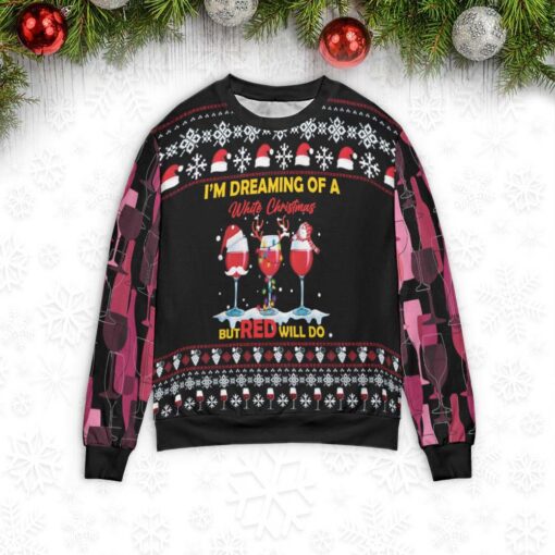 im dreaming of a white christmas sweater mockup I’m dreaming of a white Christmas but red will do Christmas sweater