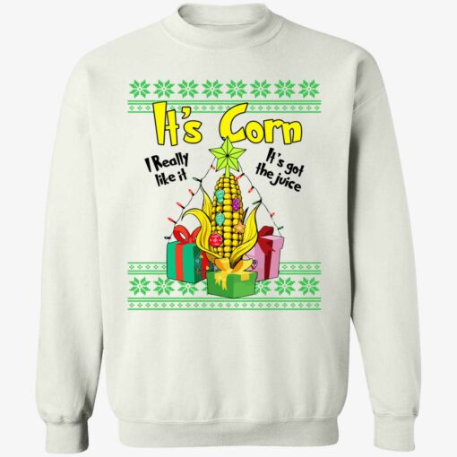 up het Its Corn i really its got the juice 3 1 It’s corn i really it’s got the juice hoodie
