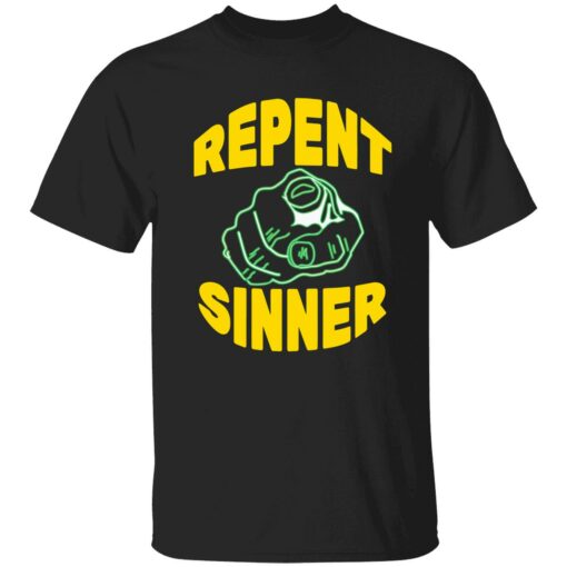 up het Repent sinner shirt 1 1 Repent sinner shirt