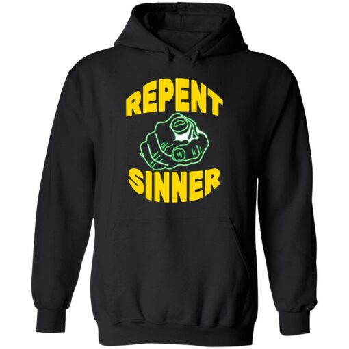 up het Repent sinner shirt 2 1 Repent sinner shirt