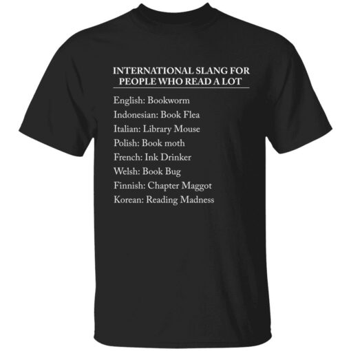 up het international slang for people who read a lot 1 1 International slang for people who read a lot shirt
