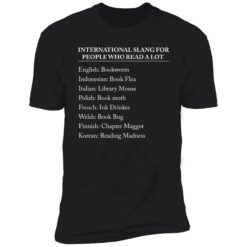 up het international slang for people who read a lot 5 1 International slang for people who read a lot shirt
