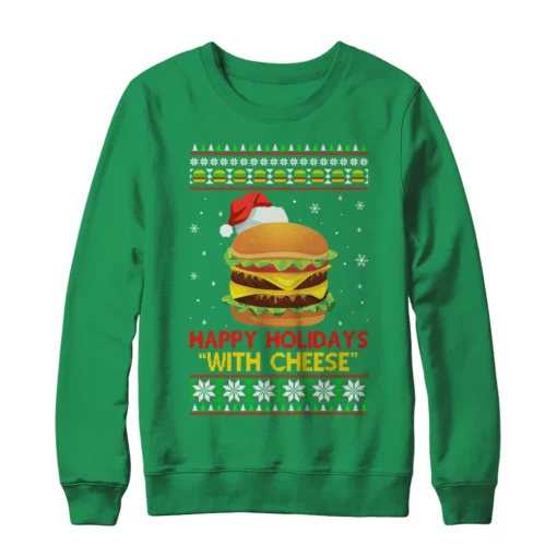 x 3 Happy holidays with cheese cheeseburger Christmas sweater