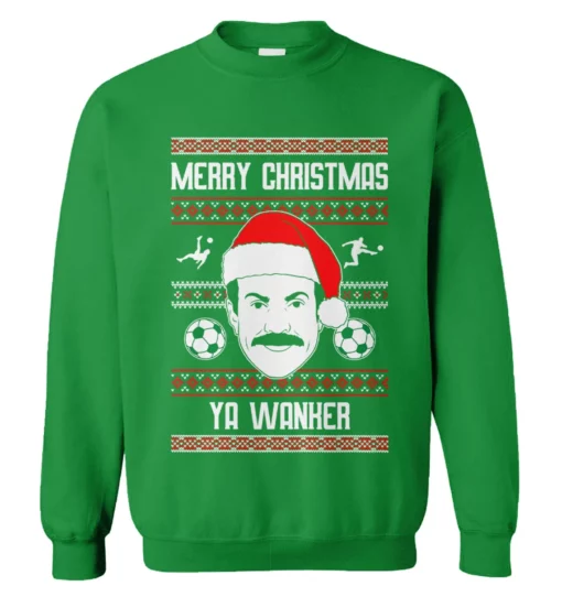 1 40 Merry Christmas ya wanker Ted soccer coach Christmas sweater