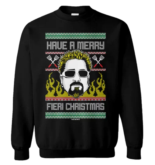 1 46 Have a merry Fieri Christmas sweater