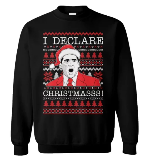 1 56 Michael Scott i declare Christmasss Christmas sweater