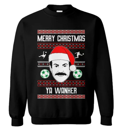2 38 Merry Christmas ya wanker Ted soccer coach Christmas sweater