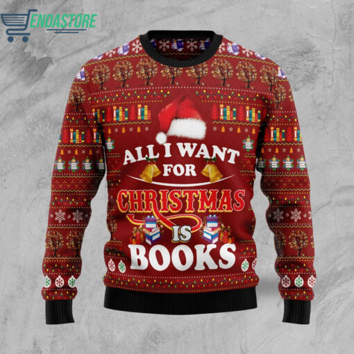 2 44 All i want for Christmas is book Christmas sweater