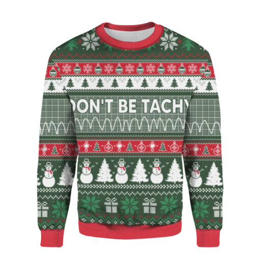 5e733443bcadab255dd0539e86bf6a48 AOPUSWT Colorful front Don't be tachy ugly Christmas sweater