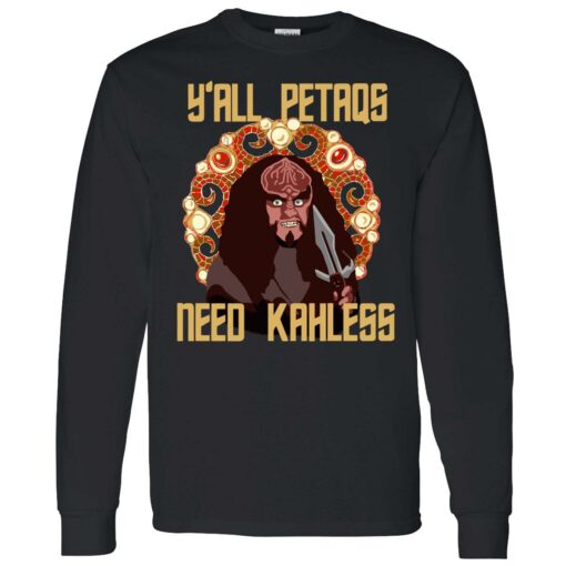 UP HET yall petaqs 4 1 Y’all petaqs need Kahless hoodie