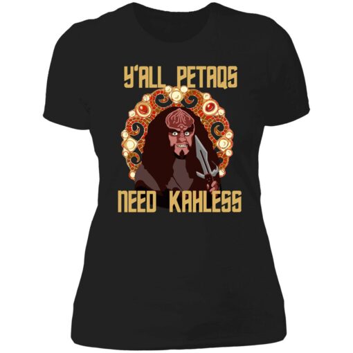 UP HET yall petaqs 6 1 Y’all petaqs need Kahless hoodie