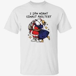 i saw mommy commit adultery shirt 1 1 Home 2