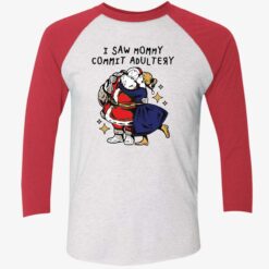 i saw mommy commit adultery shirt 9 1 I saw mommy commit adultery shirt