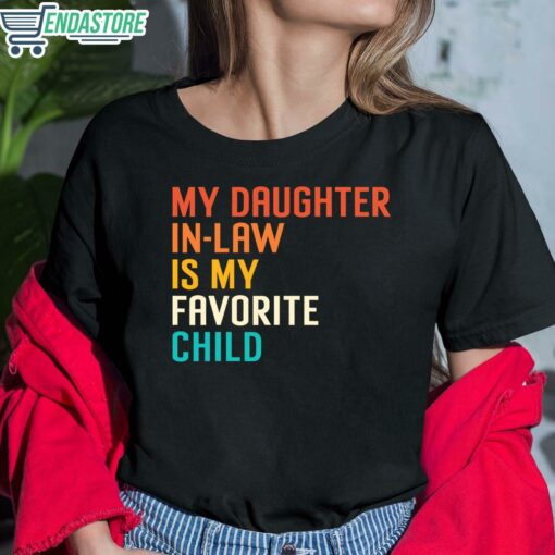 my daughter in law is my favorite child shirt 29 My daughter in law is my favorite child shirt