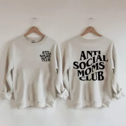 1 Anti social moms club sweatshirt