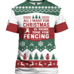17sacrc4l45flh6nvvutlhob6f APTS colorful front All i want for christmas is more time for fencing ugly Christmas sweater